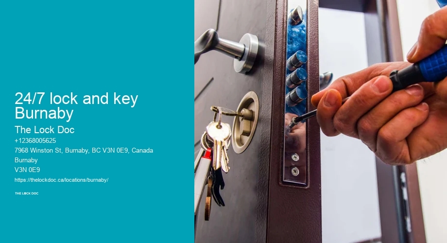 24/7 lock and key Burnaby