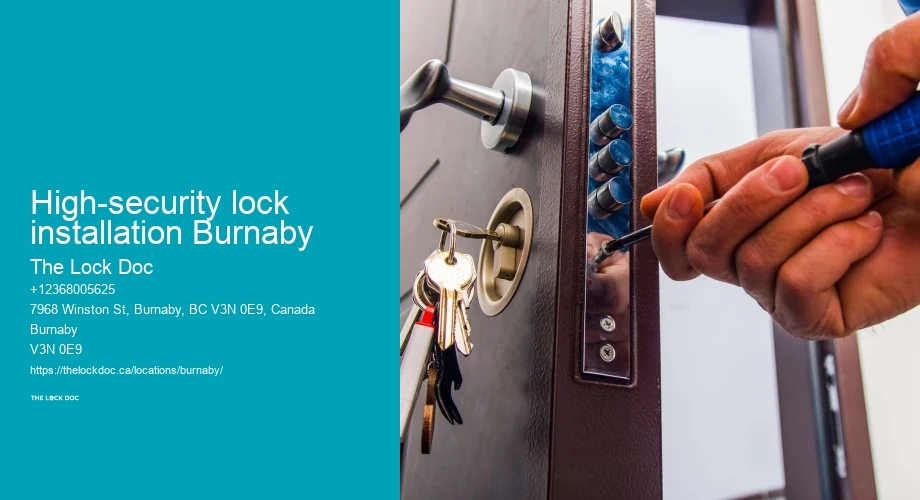 High-security lock installation Burnaby