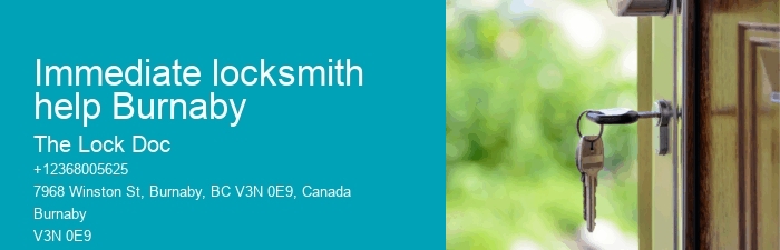 Immediate locksmith help Burnaby