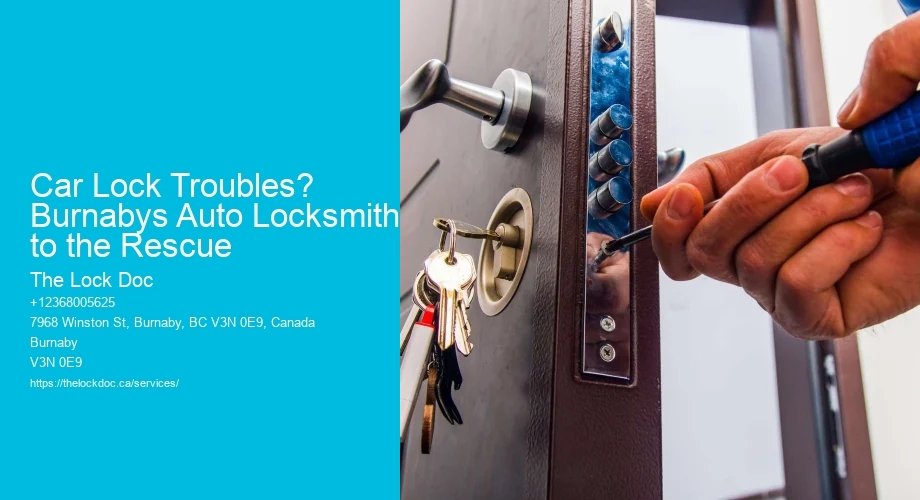 Car Lock Troubles? Burnabys Auto Locksmith to the Rescue